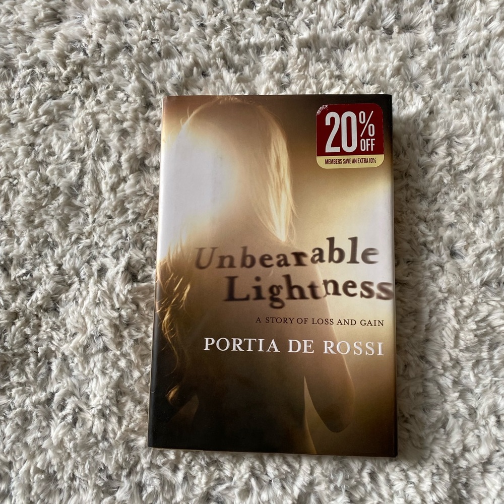 Unbearable Lightness by Portia De Rossi